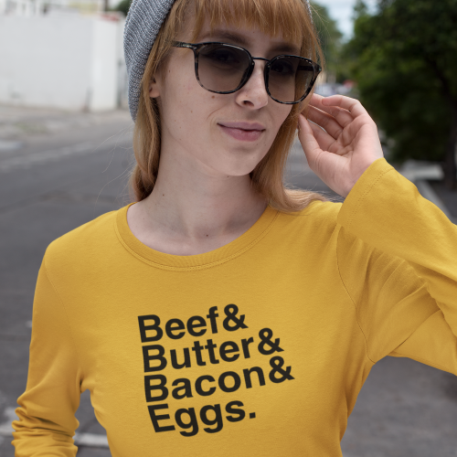 Beef Butter Bacon Eggs Long Sleeve T-Shirt